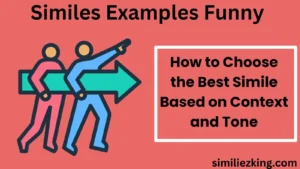Read more about the article 15+100 Similes Examples Funny for Students
