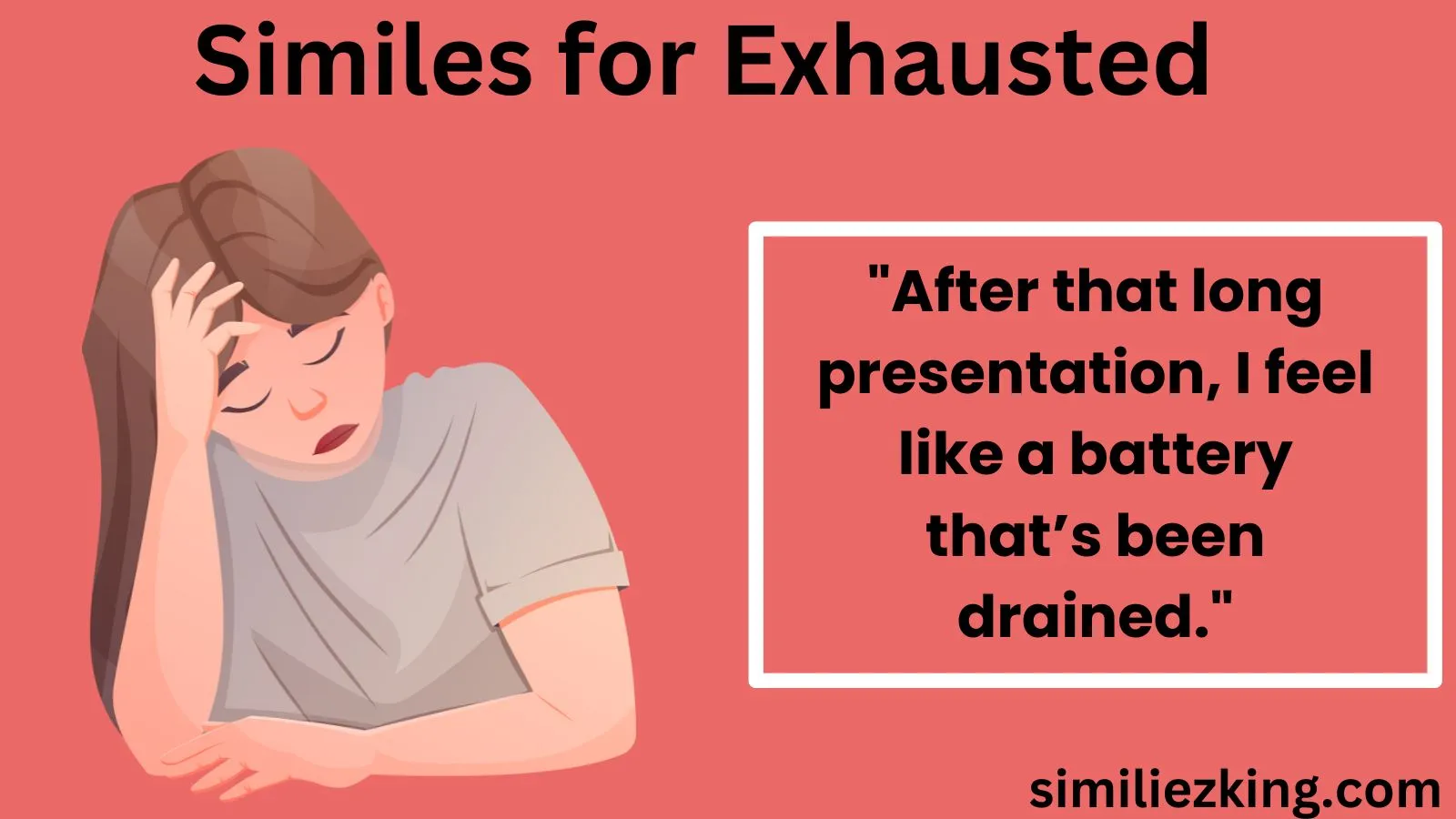 Read more about the article 10+ Similes for Exhausted