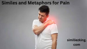 Read more about the article 10+ Similes and Metaphors for Pain