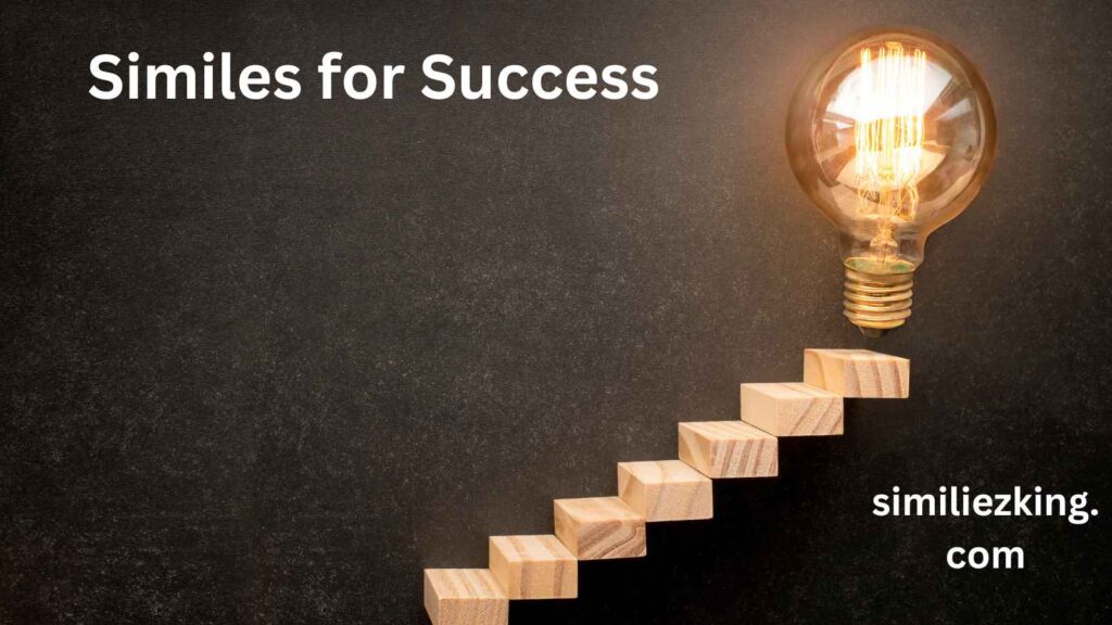 10+ Similes for Success: Expressing Well-Wishes with Style