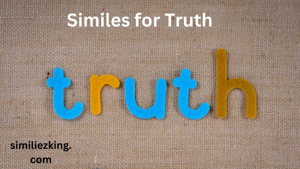 15+ Similes for Truth