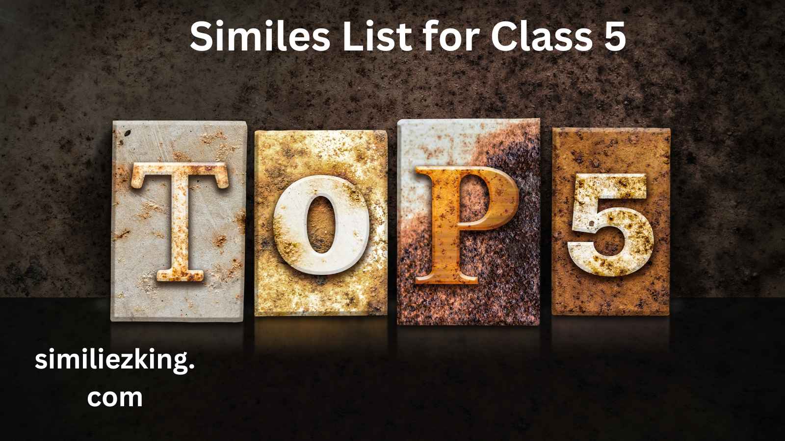 You are currently viewing 15+ Similes List for Class 5