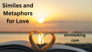 Read more about the article 20+ Similes and Metaphors for Love: A Comprehensive Guide