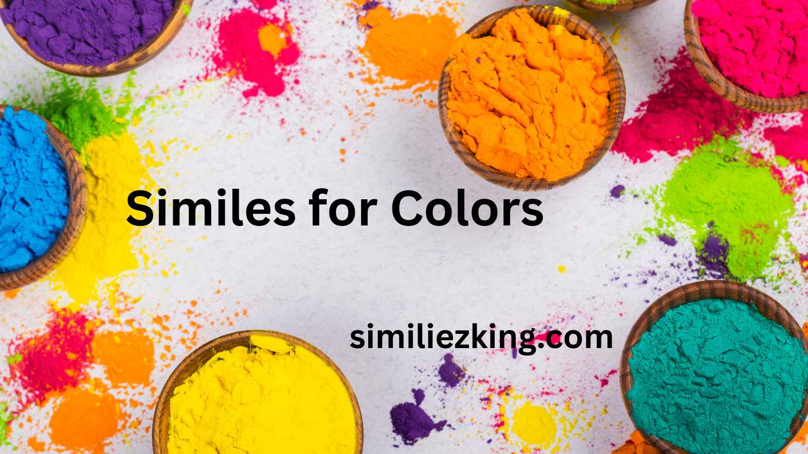 You are currently viewing 25+ Similes for Colors: A Comprehensive Guide to Expressive Language