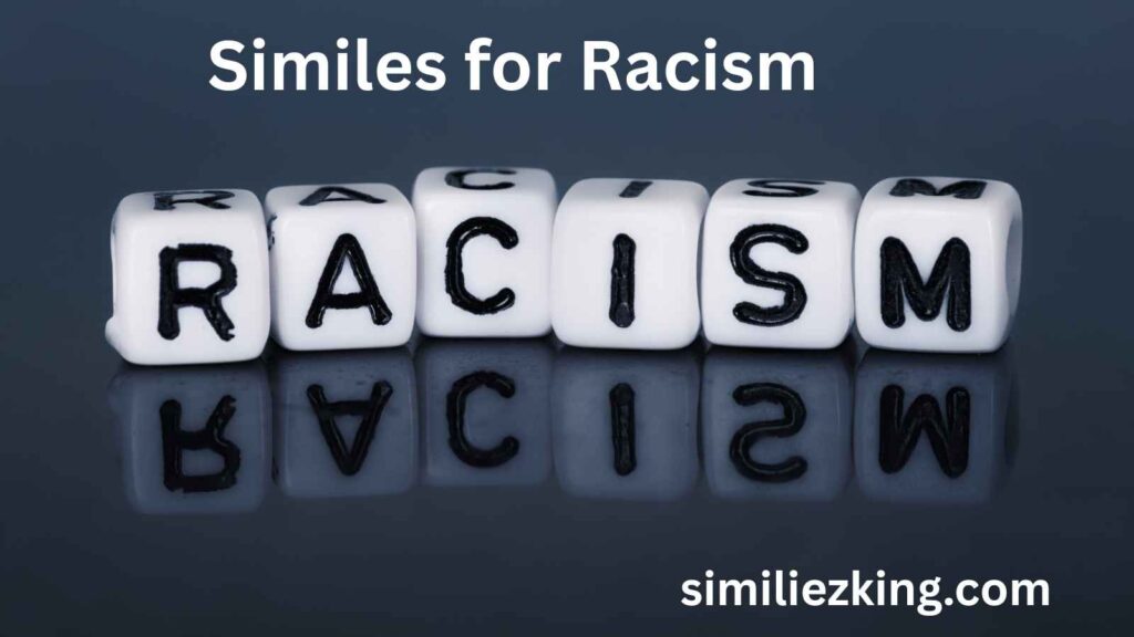 Similes for Racism