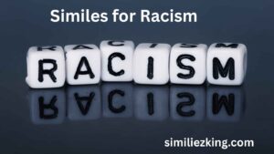 Read more about the article 10+ Similes for Racism: Polite, Professional, and Casual Alternatives
