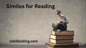 Read more about the article 25+ Similes for Reading