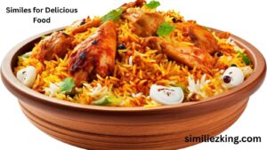 Read more about the article 20+ Similes for Delicious Food