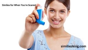 Read more about the article 10+ Similes for When You’re Scared