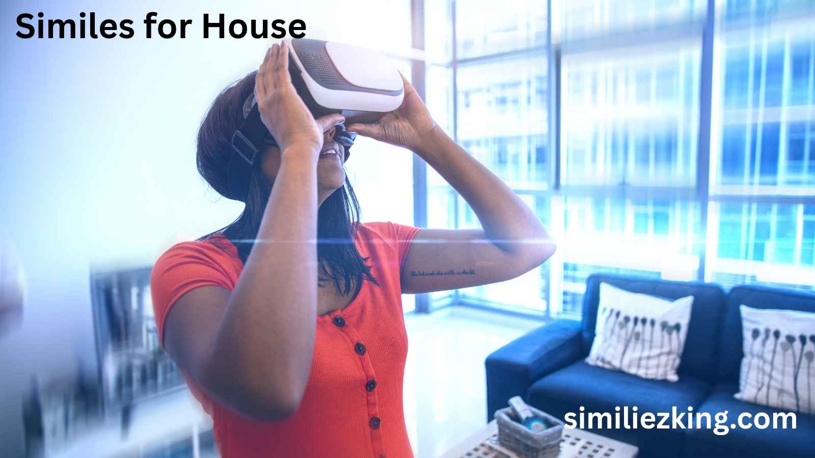 You are currently viewing 15+ Similes for House