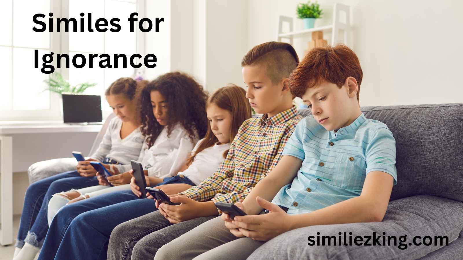 You are currently viewing 15+ Similes for Ignorance
