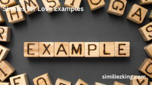 Read more about the article 15+ Similes for Love Examples