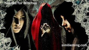 Read more about the article 15+ Similes for Witches